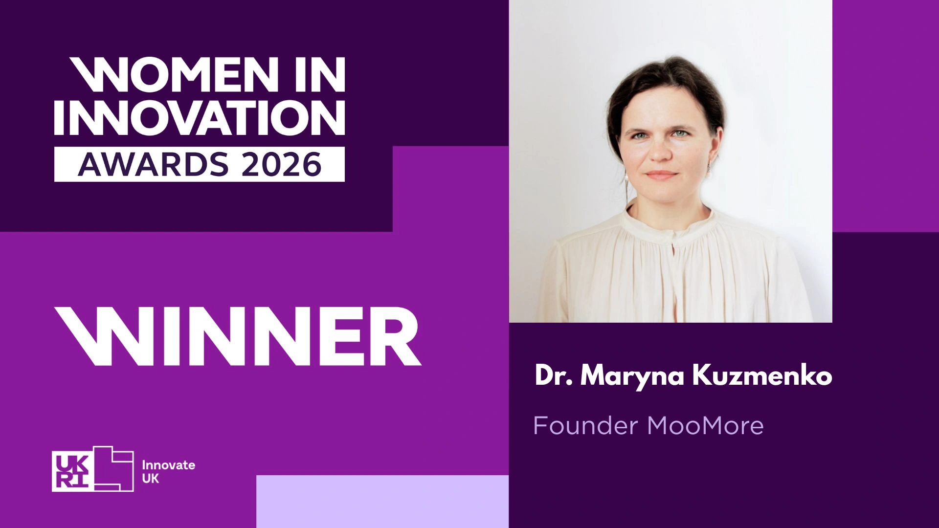 Innovate UK Women in Innovation Awards 2026 winner card: Dr. Maryna Kuzmenko, Founder, MooMore